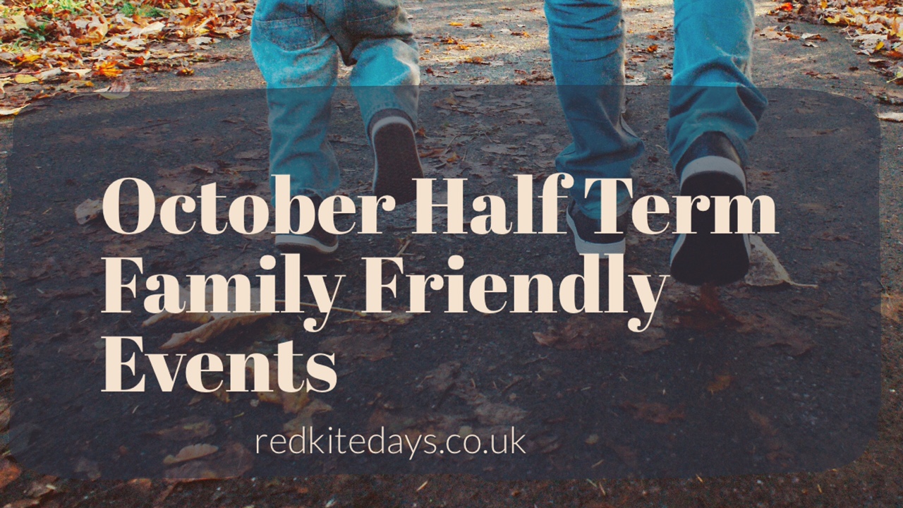 top-10-october-half-term-family-friendly-events-red-kite-days